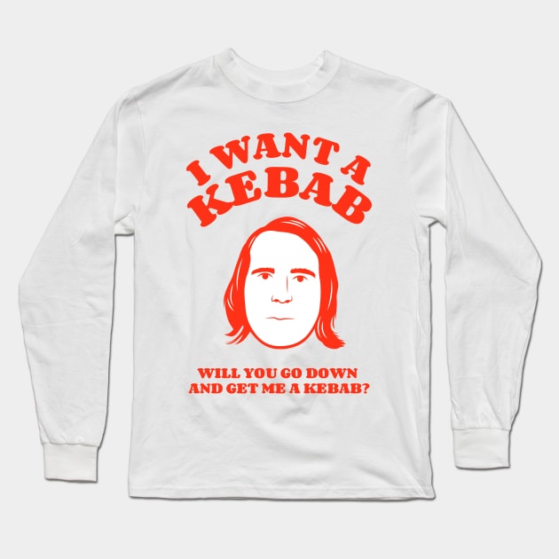 I Want A Kebab Long Sleeve T-Shirt by Adri Hache